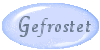Gefrostet